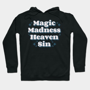 Magic Madness Heaven Sin v3 Hoodie